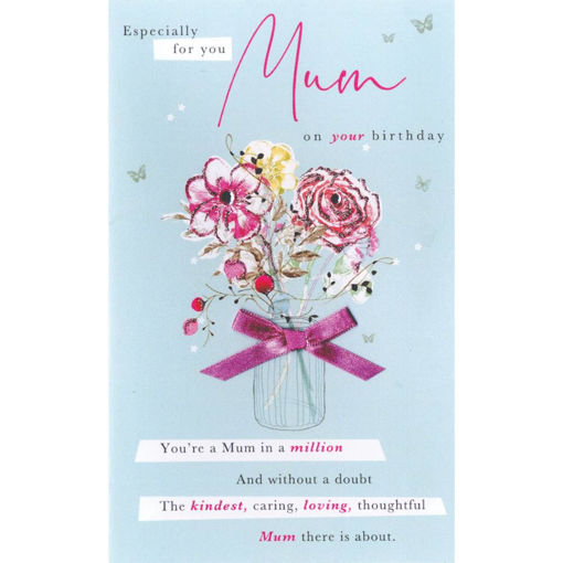 Picture of ESPECIALLY FOR YOU MUM ON YOUR BIRTHDAY CARD